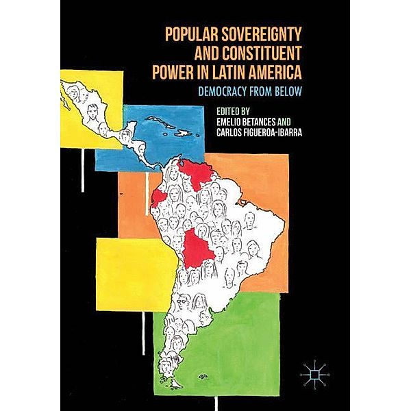 Popular Sovereignty and Constituent Power in Latin America