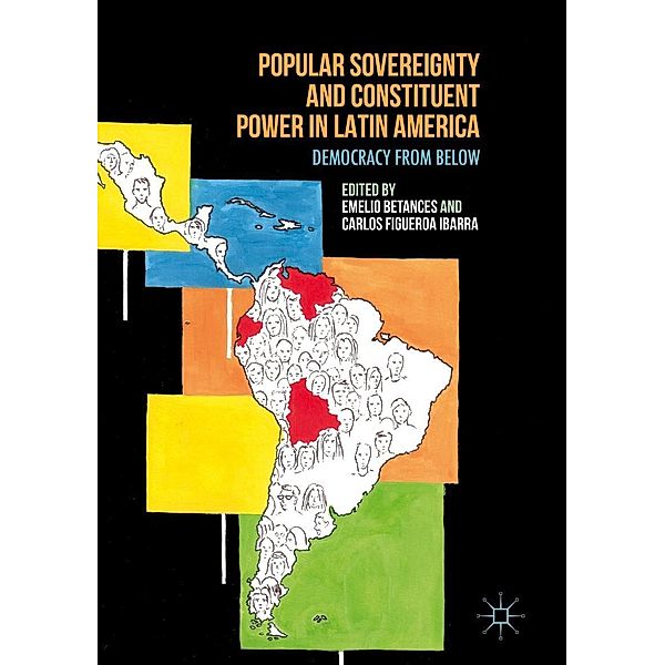 Popular Sovereignty and Constituent Power in Latin America