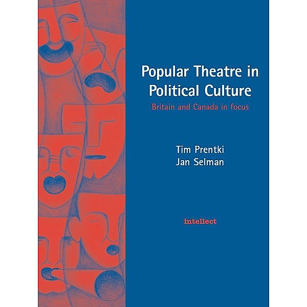 Popular Theatre in Political Culture, Tim Prentki, Jan Selman
