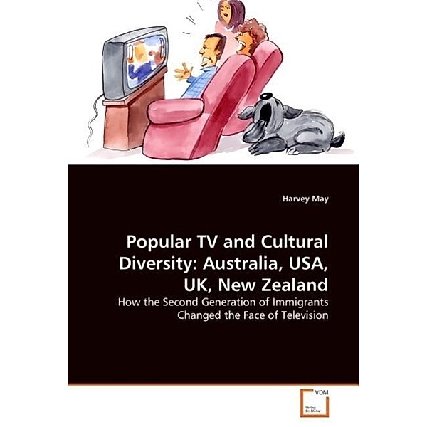 Popular TV and Cultural Diversity: Australia, USA, UK, New Zealand, Harvey May