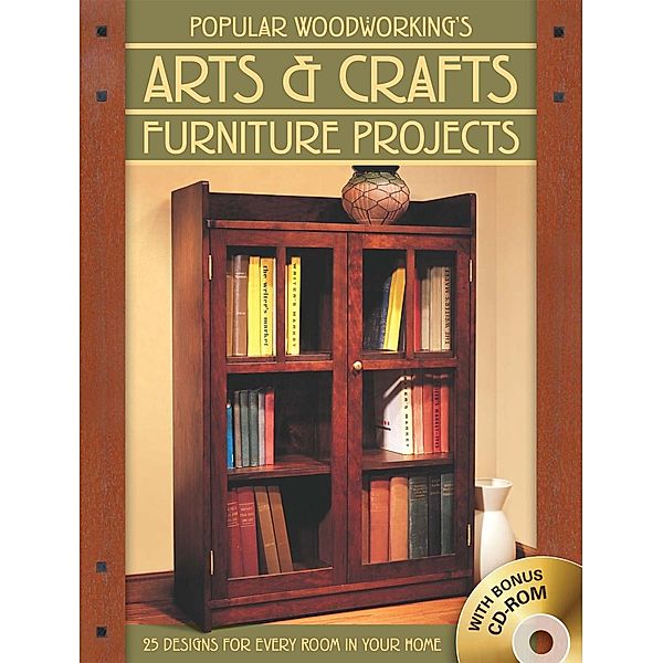 Popular Woodworking's Arts & Crafts Furniture, Popular Woodworking