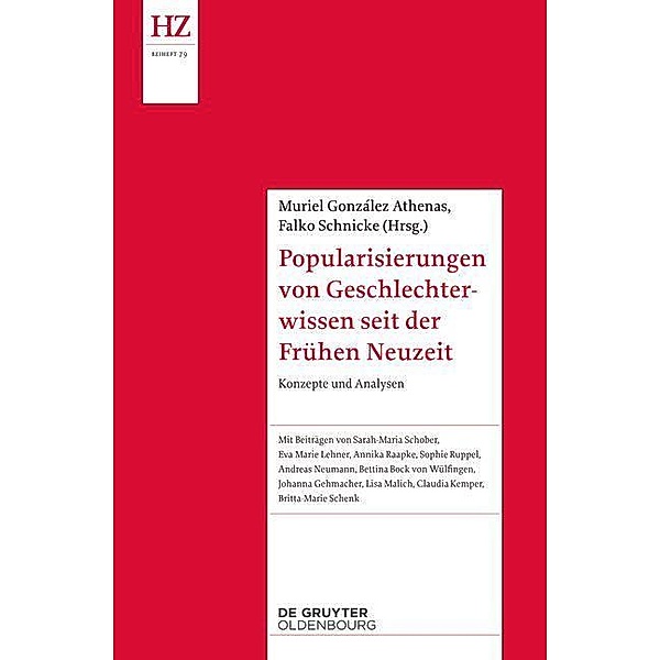 Popularisierungen von Geschlechterwissen seit der Vormoderne / Historische Zeitschrift / Beihefte. Neue Folge Bd.N.F. 79