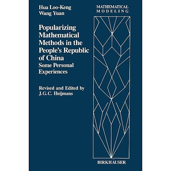 Popularizing Mathematical Methods in the People's Republic of China / Mathematical Modeling Bd.2, L. K. Hua, Wang