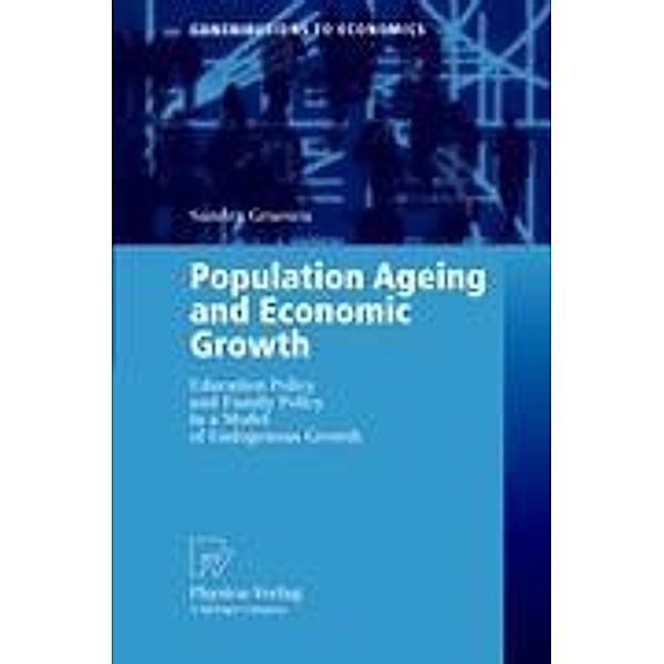 Population Ageing and Economic Growth, Sandra Gruescu