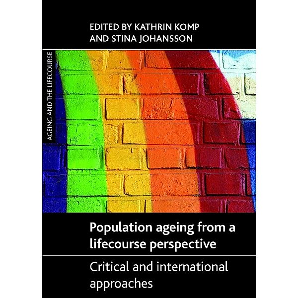 Population Ageing from a Lifecourse Perspective