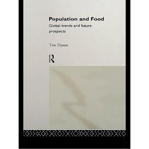 Population and Food, Tim Dyson