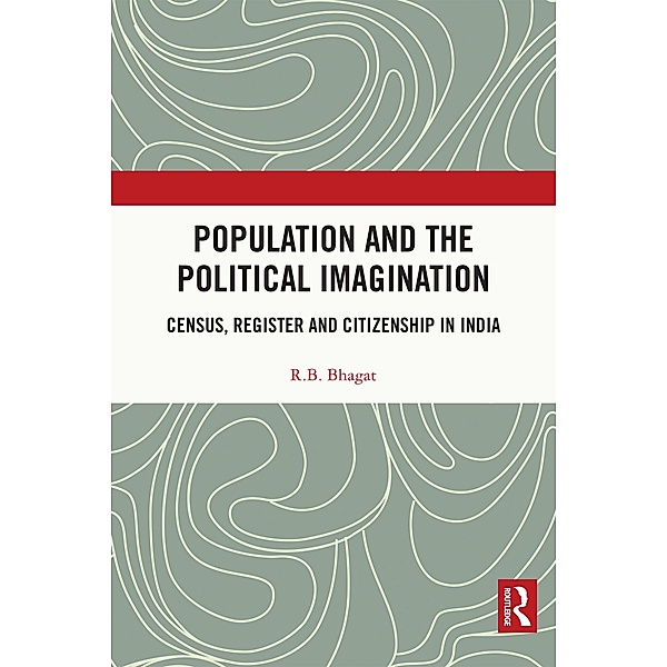 Population and the Political Imagination, R. B. Bhagat