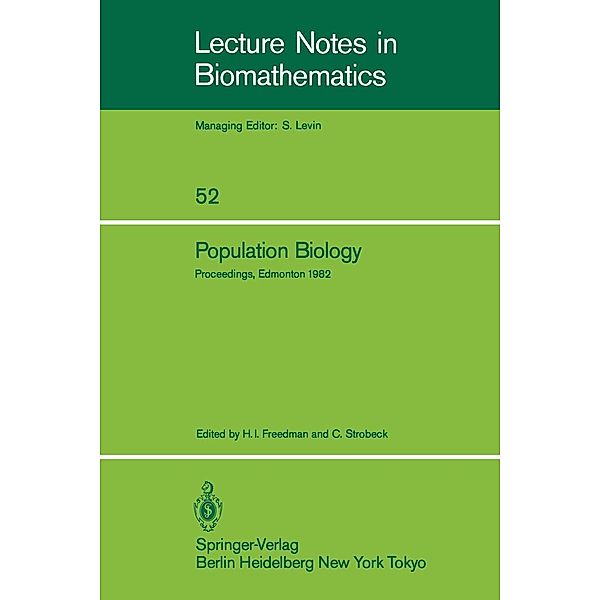 Population Biology / Lecture Notes in Biomathematics Bd.52