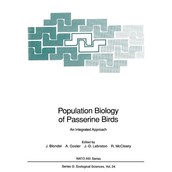Population Biology of Passerine Birds / Nato ASI Subseries G: Bd.24