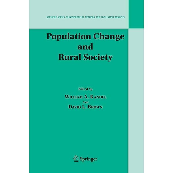 Population Change and Rural Society / The Springer Series on Demographic Methods and Population Analysis Bd.16