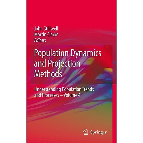 Population Dynamics and Projection Methods / Understanding Population Trends and Processes Bd.4