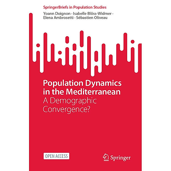 Population Dynamics in the Mediterranean, Yoann Doignon, Isabelle Blöss-Widmer, Elena Ambrosetti, Sébastien Oliveau