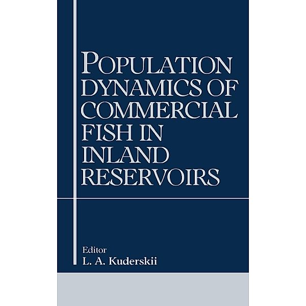 Population Dynamics of Commercial Fish in Inland Reservoirs, L. A. Kuderskii