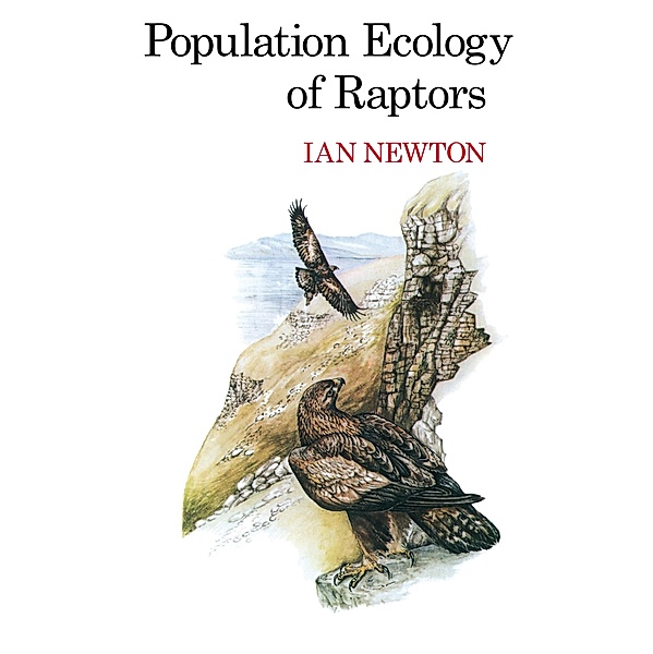 Population Ecology of Raptors, Ian Newton
