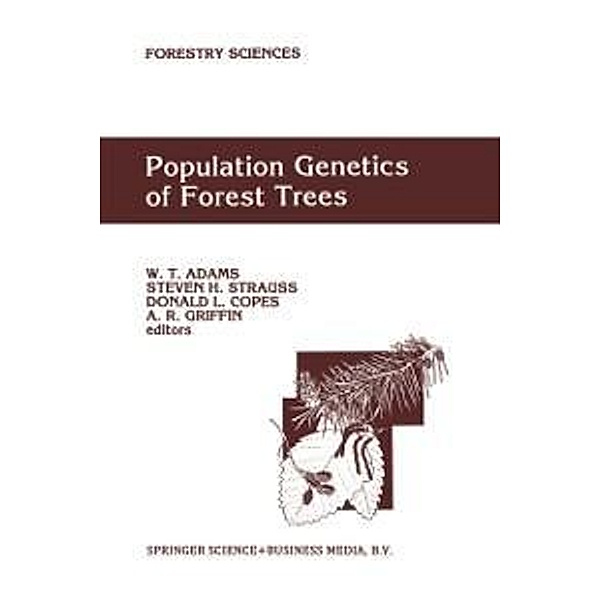 Population Genetics of Forest Trees / Forestry Sciences Bd.42