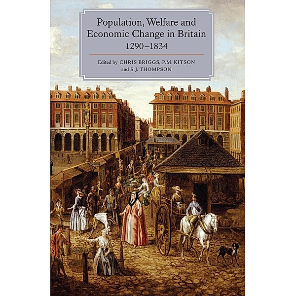 Population, Welfare and Economic Change in Britain, 1290-1834