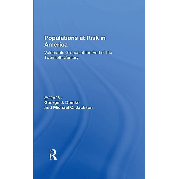 Populations At Risk In America, George J Demko, Michael C. Jackson
