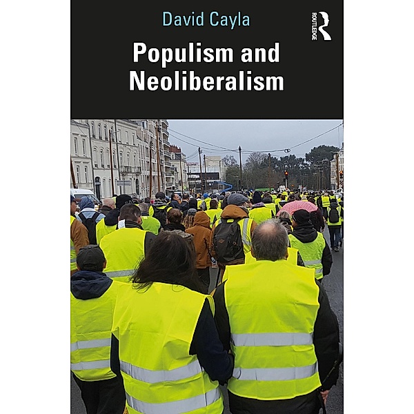 Populism and Neoliberalism, David Cayla