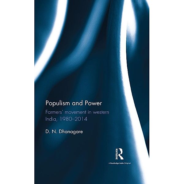 Populism and Power, D. N. Dhanagare