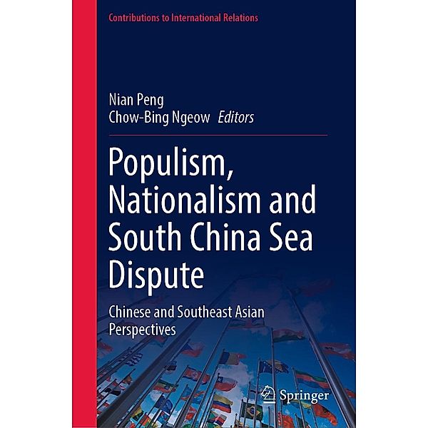 Populism, Nationalism and South China Sea Dispute / Contributions to International Relations