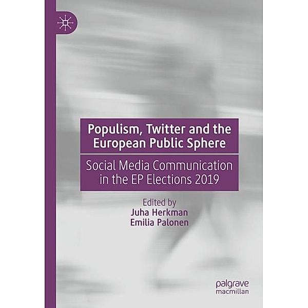 Populism, Twitter and the European Public Sphere