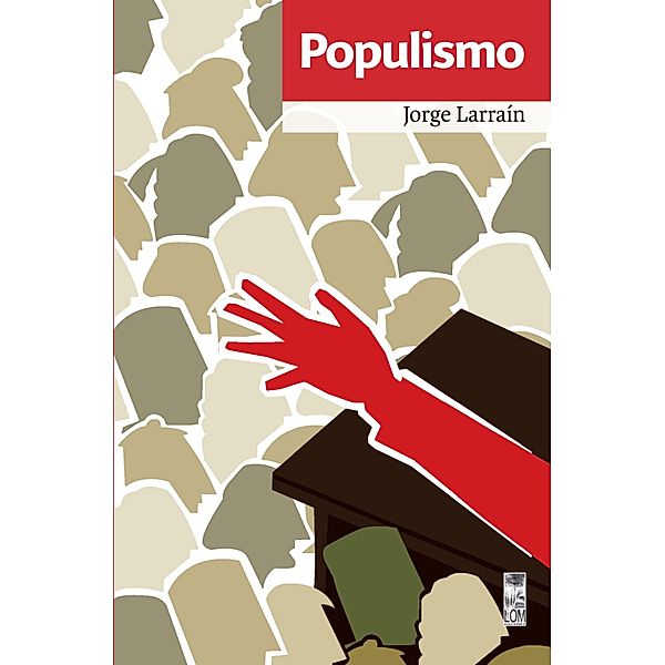 Populismo, Jorge Larraín