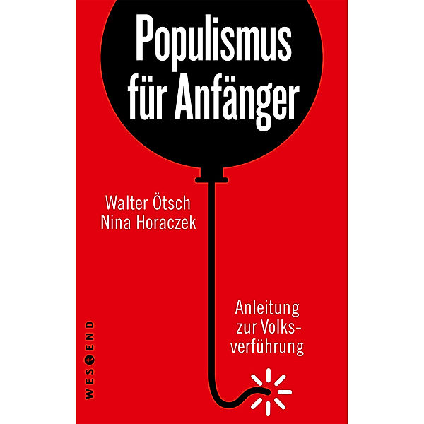 Populismus für Anfänger, Nina Horaczek, Walter Otto Ötsch