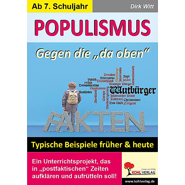 Populismus - Gegen die da oben, Autorenteam Kohl-Verlag