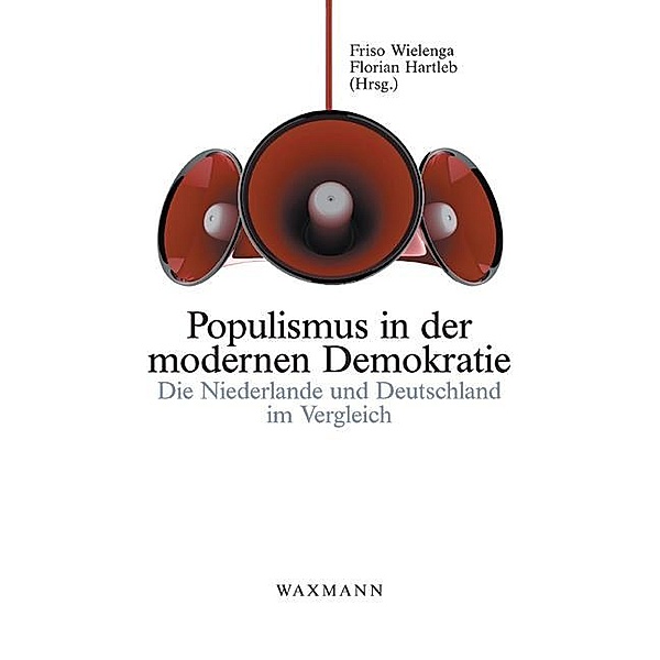 Populismus in der modernen Demokratie, Friso Wielenga