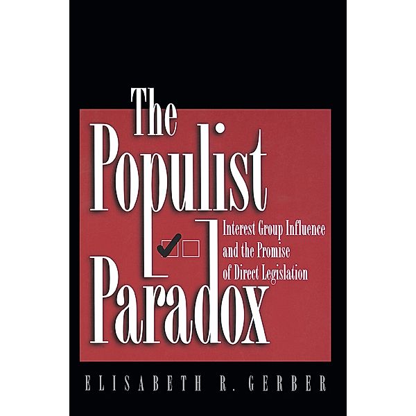 Populist Paradox, Elisabeth R. Gerber