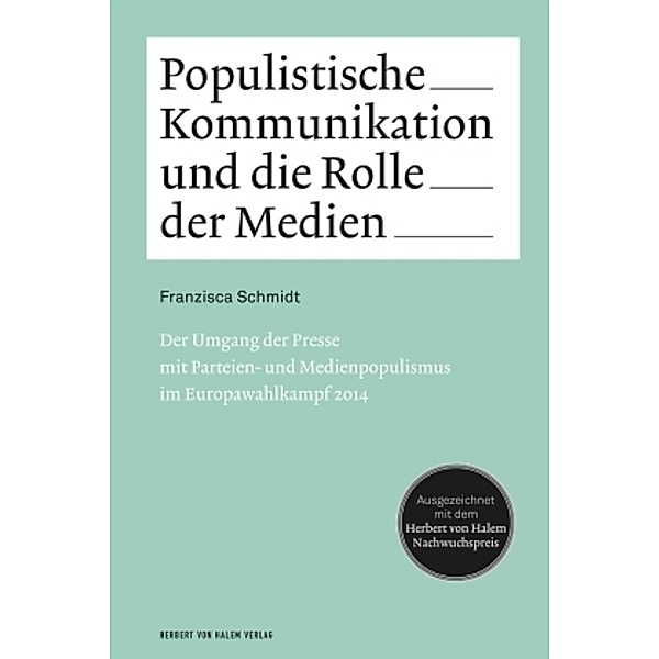 Populistische Kommunikation und die Rolle der Medien, Franzisca Schmidt