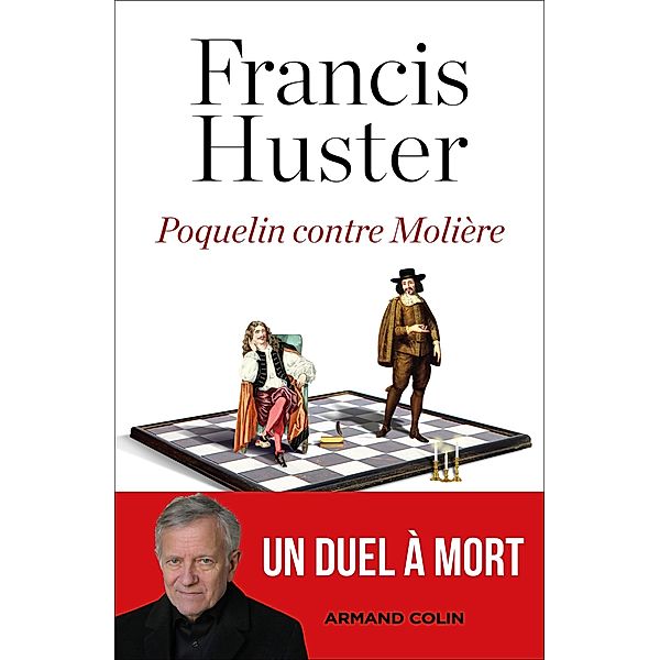 Poquelin contre Molière / Lettres, Francis Huster