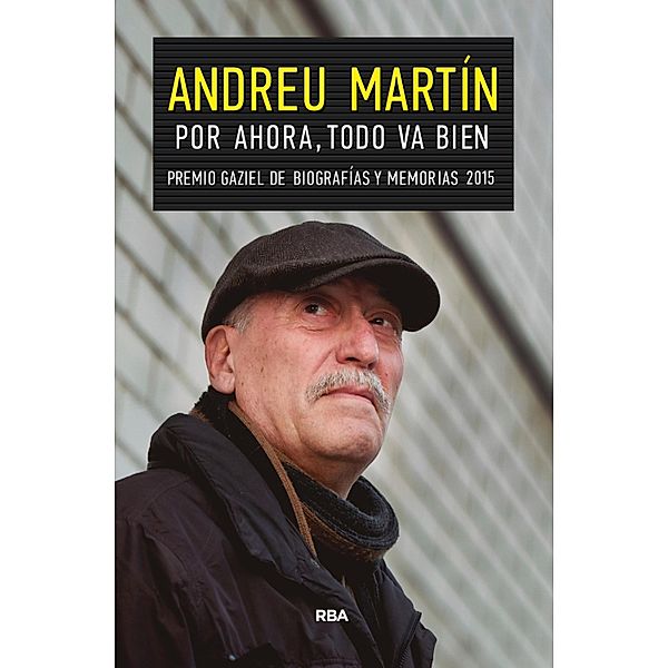 Por ahora, todo va bien, Andreu Martín