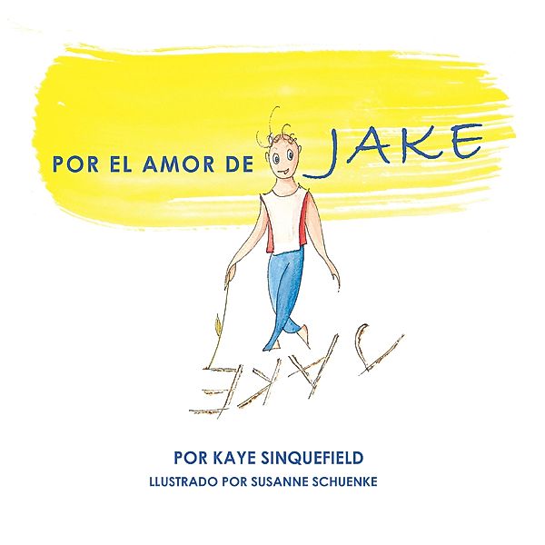 Por El Amor De Jake, Kaye Sinquefield
