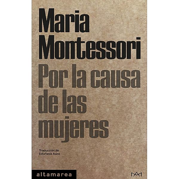 Por la causa de las mujeres, Maria Montessori