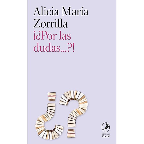 ¿¡Por las dudas...!?, Alicia María Zorrilla