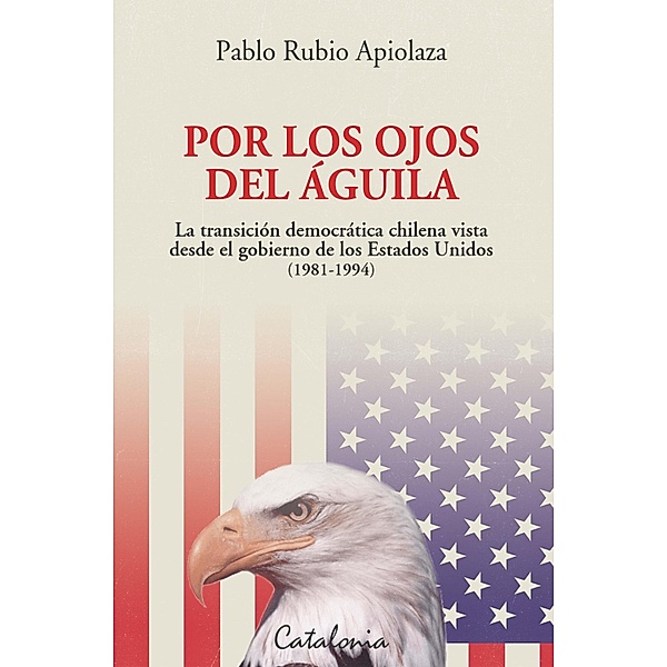 Por los ojos del águila, Pablo Rubio Apiolaza