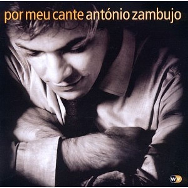 Por Meu Cante, Antonio Zambujo