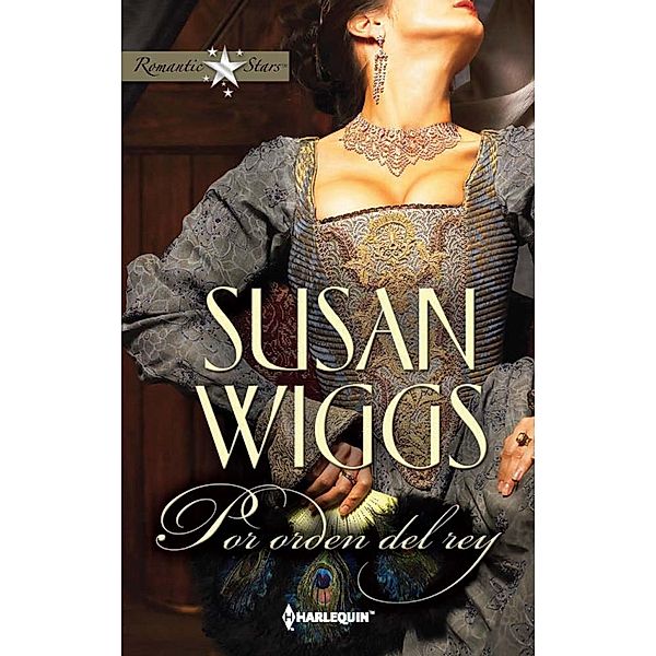 Por orden del rey / Romantic Stars, Susan Wiggs