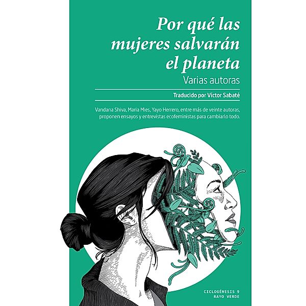 Por qué las mujeres salvarán el planeta / Ciclogénesis Bd.9, Varias Autoras