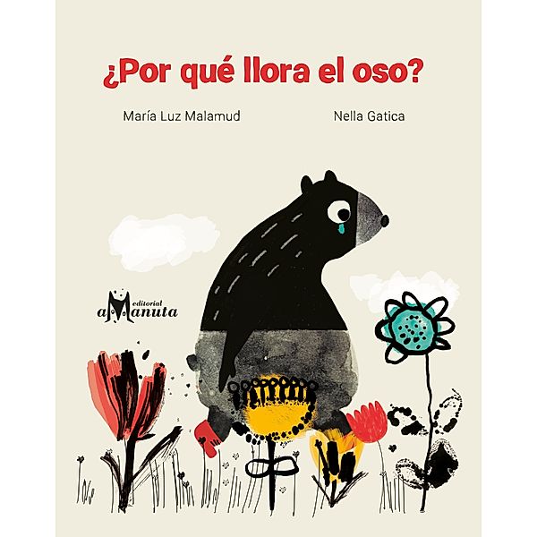¿Por qué llora el oso?, María Luz Malamud