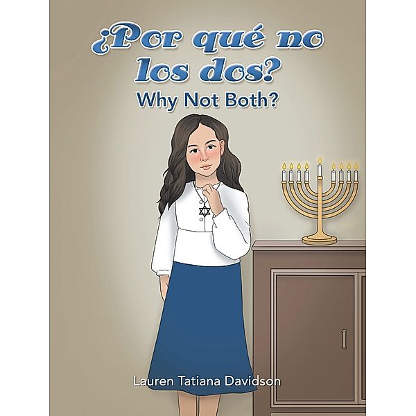 ¿Por qué no los dos?, Lauren Tatiana Davidson