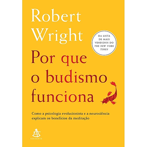 Por que o budismo funciona, Robert Wright