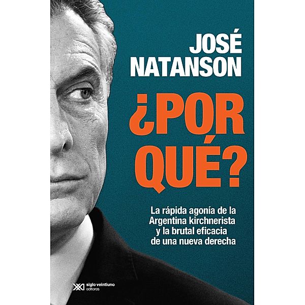 ¿Por qué? / Singular, José Natanson