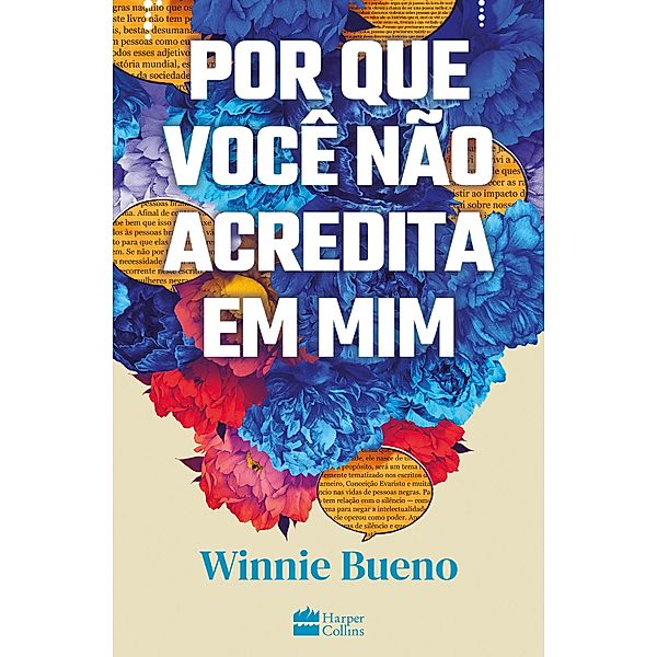 Por que você não acredita em mim, Winnie Bueno