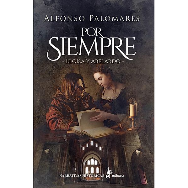 Por siempre. Abelardo y Eloísa, Alfonso Palomares