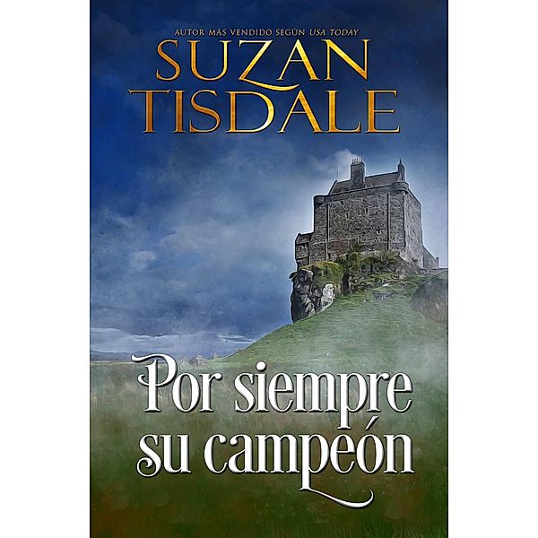 Por siempre su campeón, Suzan Tisdale