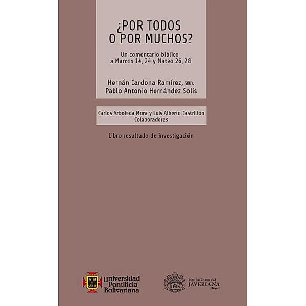 ¿Por todos o por muchos? La universalidad de la salvación, Hernán Cardona Ramírez, Pablo Antonio Hernández Solis