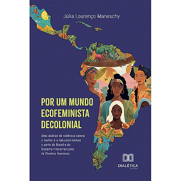Por um mundo ecofeminista decolonial, Júlia Lourenço Maneschy