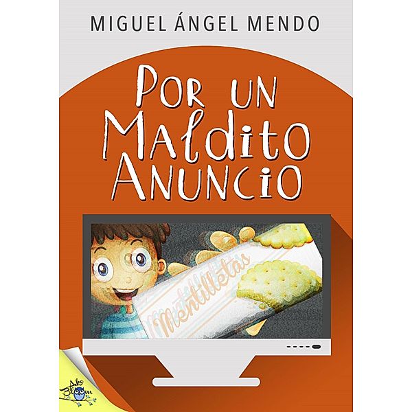 Por un maldito anuncio, Miguel Ángel Mendo